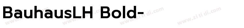 BauhausLH Bold字体转换